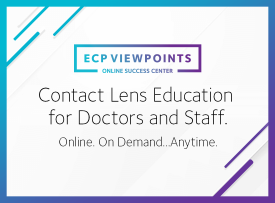 ECP Viewpoints online success center. contact lens education for doctors and staff.